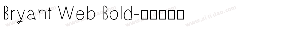 Bryant Web Bold字体转换
